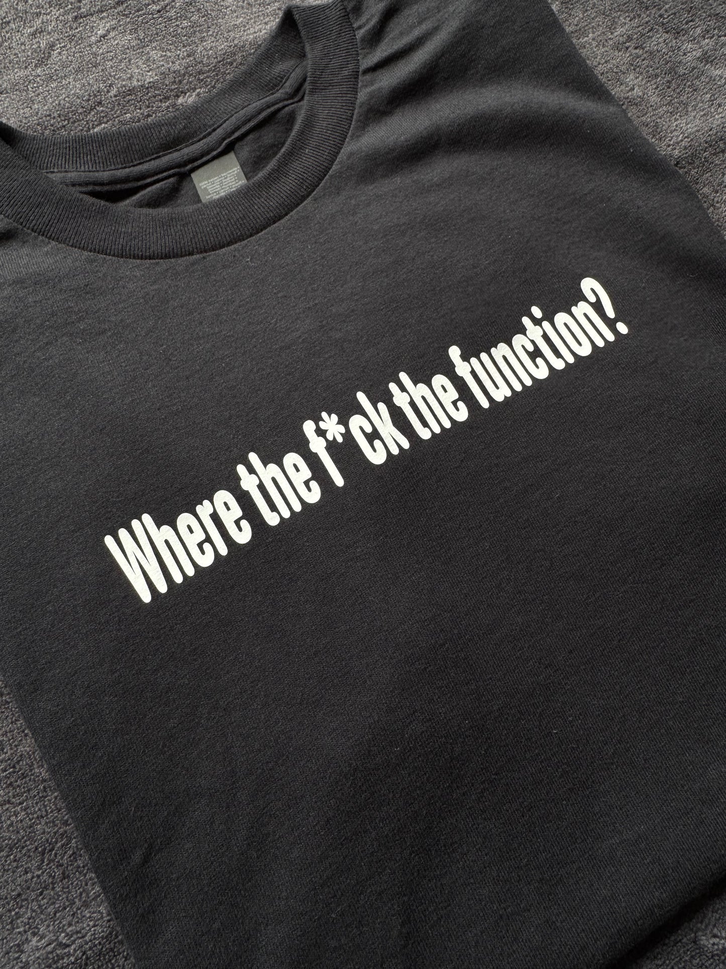 Drake T-Shirt - "Where the f*ck the function"