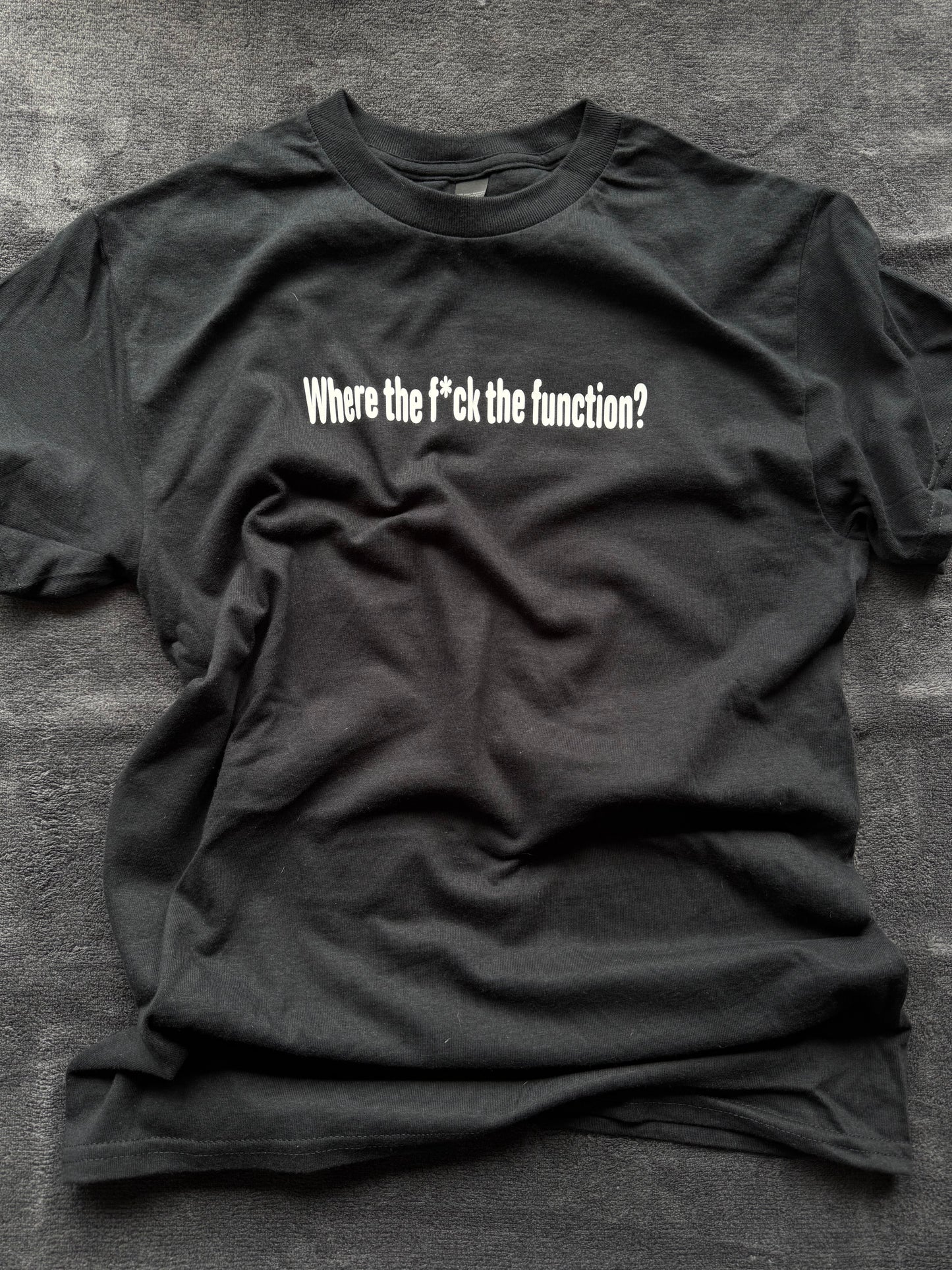 Drake T-Shirt - "Where the f*ck the function"