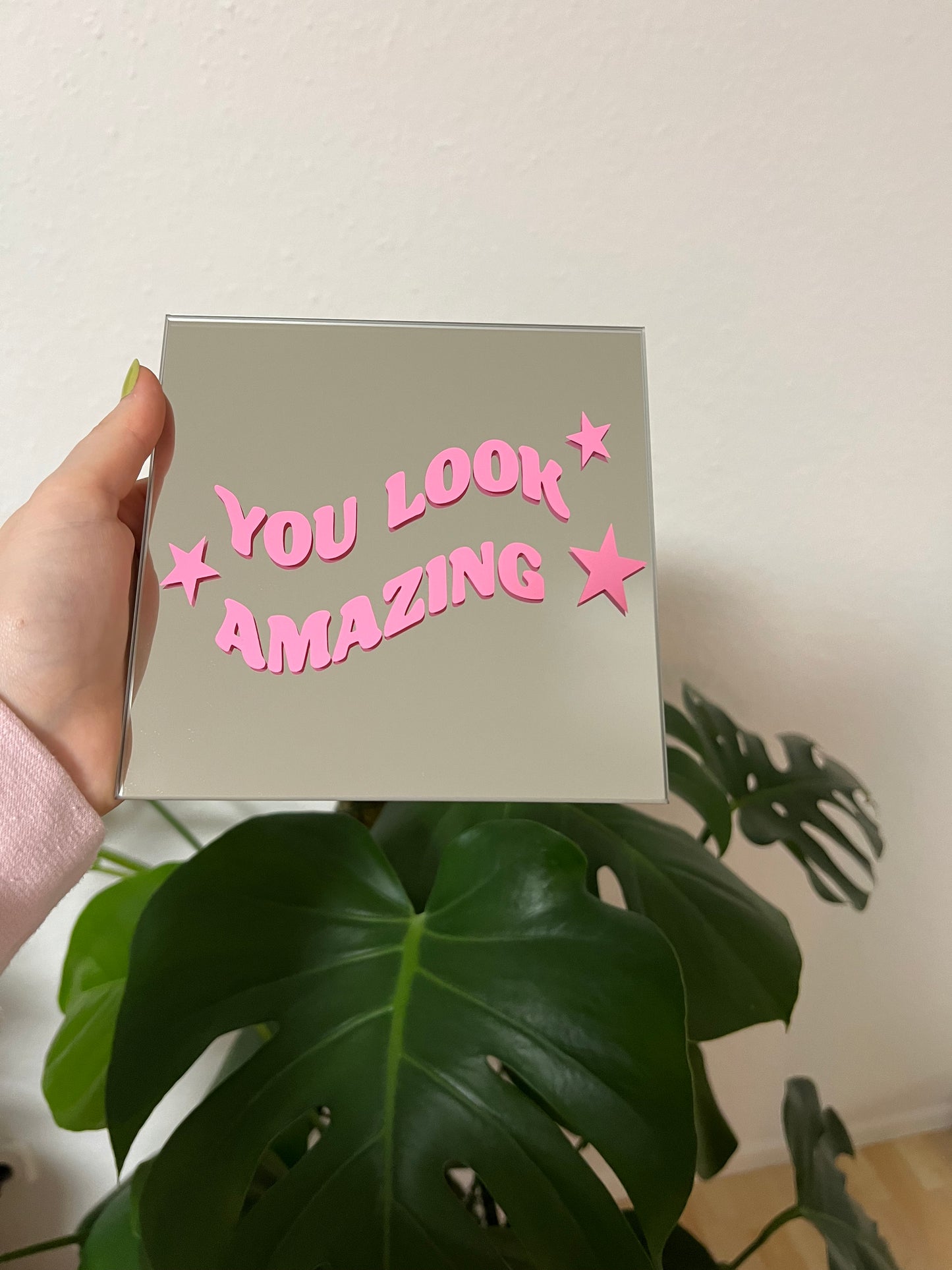 Spiegel "You look amazing"
