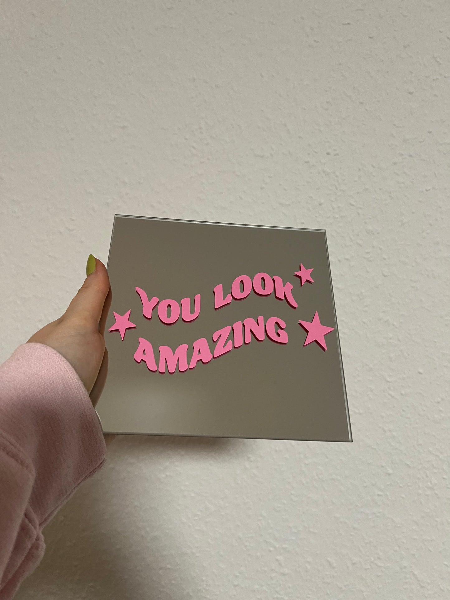 Spiegel "You look amazing"